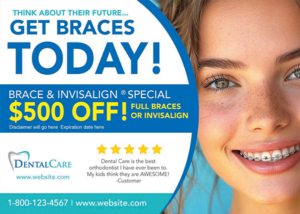 Promotional postcard offering $500 off braces or Invisalign for new orthodontic patients.